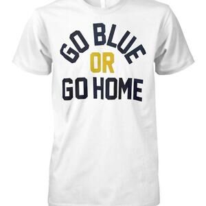 Go Blue Or Go Home Unisec T Shirt